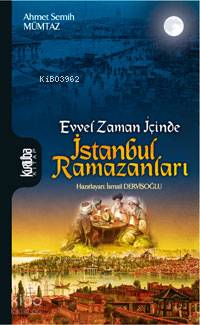 Evvel Zaman İçinde İstanbul Ramazanları
