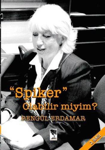 Spiker Olabilir Miyim