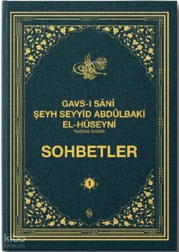 Gavsı Sani Şeyh Seyyid Abdülbaki El Hüseyni k s Sohbetler 2