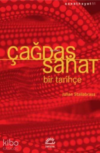Çağdaş Sanat Bir Tarihçe