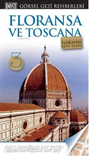 Floransa ve Toscana Görsel Gezi Rehberi