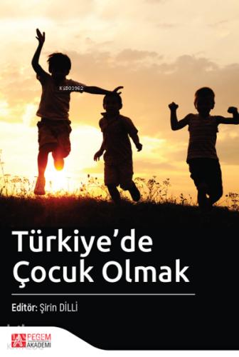 Türkiye de Çocuk Olmak