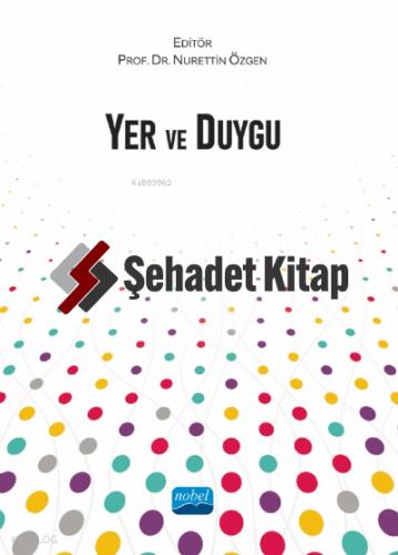 Yer ve Duygu