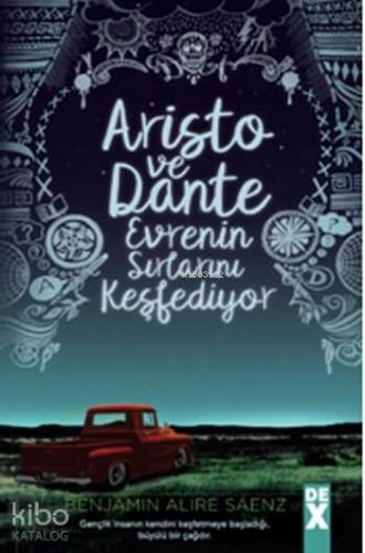 Aristo ve Dante Evrenin Sırlarını Keşfediyor SC