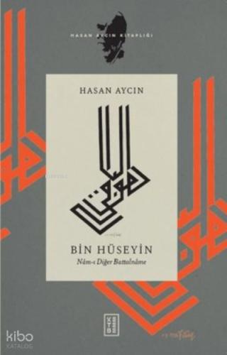 Bin Hüseyin Nam ı Diğer Battalname