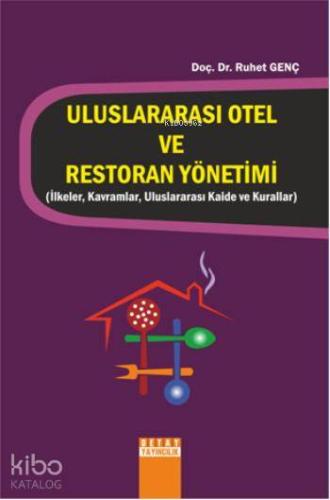 Uluslararası Otel ve Restoran Yönetiminde İnsan