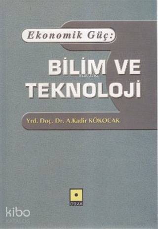 Ekonomik Güç Bilim ve Teknoloji