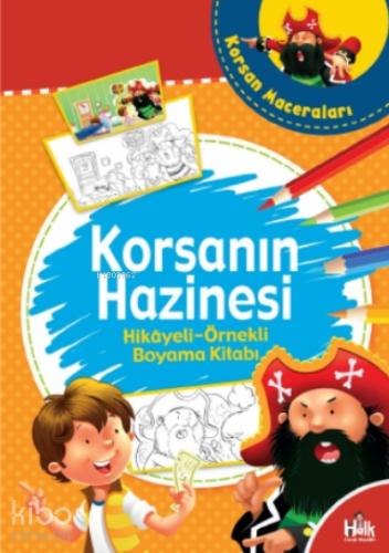 Korsanın Hazinesi Hikayeli Örnekli Boyama Kitabı