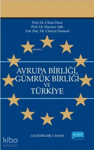 Avrupa Birliği Gümrük Birliği ve Türkiye