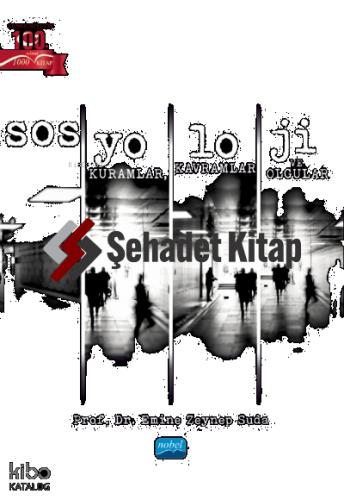 Sosyoloji Kuramlar Kavramlar ve Olgular