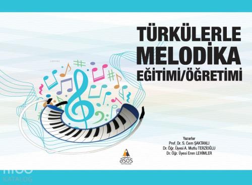 Türkülerle Melodika Eğitimi Öğretimi