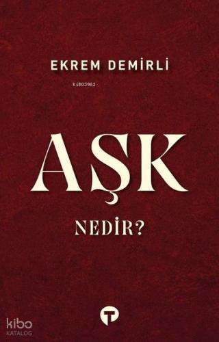 Aşk Nedir