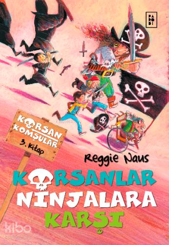 Korsan Komşular 3 Kitap Korsanlar Ninjalara Karşı