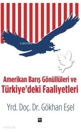 Amerikan Barış Gönüllüleri ve Türkiye deki Faaliyetleri