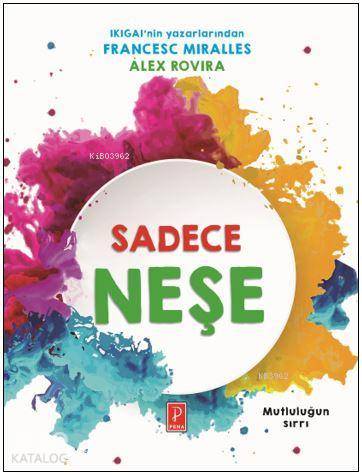 Sadece Neşe 80 İndirim