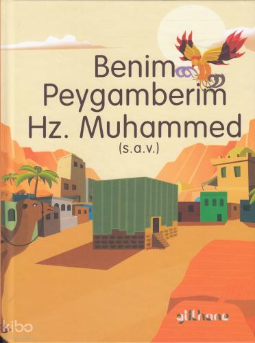 Benim Peygamberim Hz Muhammed S a v
