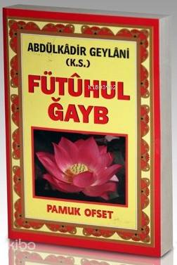 Fütuhul Ğayb Tasavvuf 031