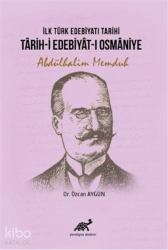 İlk Türk Edebiyatı Tarihi Tarih i Edebiyat ı Osmaniye
