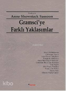 Gramsci ye Farklı Yaklaşımlar