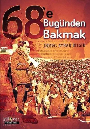 68 e Bugünden Bakmak