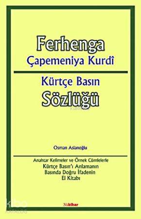 Ferhanga Çapemeniya Kurdi Kürtçe Basın Sözlüğü