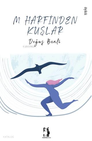 M Harfinden Kuşlar