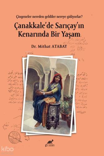 Çanakkale de Sarıçay ın Kenarında Bir Yaşam