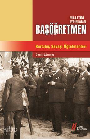 Milletini Aydınlatan Başöğretmen