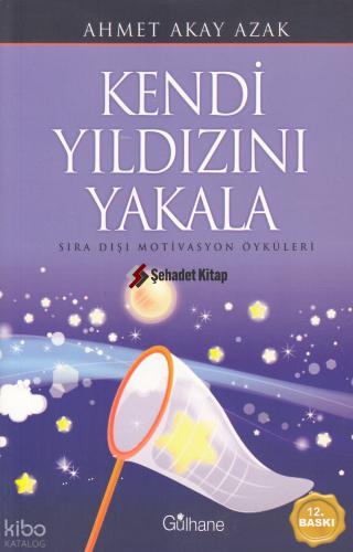 Kendi Yıldızını Yakala