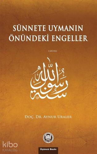 Sünnete Uymanın Önündeki Engeller