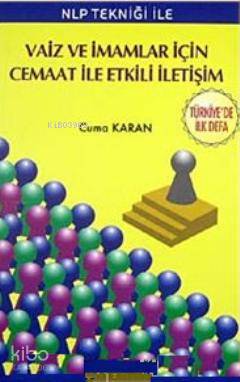 NLP Tekniği ile Vaiz ve İmamlar için Cemaat ile Etkili İletişim