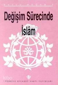 Değişim Sürecinde İslam Kutlu Doğum 1995