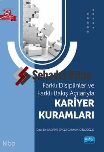 Farklı Disiplinler ve Farklı Bakış Açılarıyla KARİYER KURAMLARI