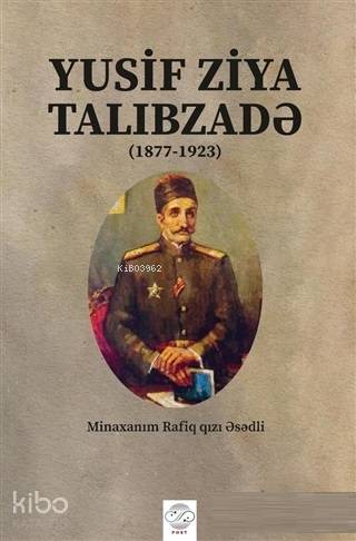 Yusif Ziya Talibzade Azerbaycan Türkçesiyle