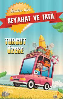 Herkes İçin Seyahat ve Tatil