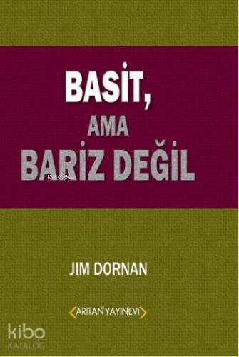 Basit Ama Bariz Değil