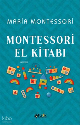 Montessori Yöntemiyle Çocuk Eğitimi