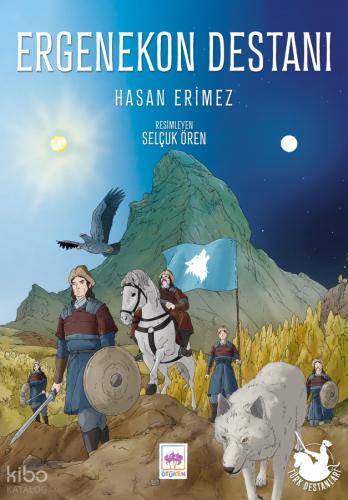 Ötüken Kitap Ergenekon Destanı Hasan Erimez