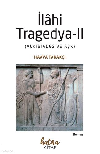 İlahi Tragedya II