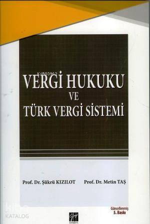 Vergi Hukuku ve Türk Vergi Sistemi