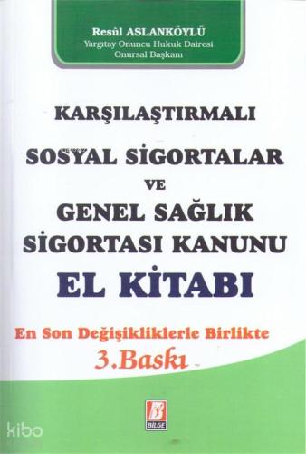 Sosyal Sigortalar Genel Sağlık Sigortası Kanunu Şerhi