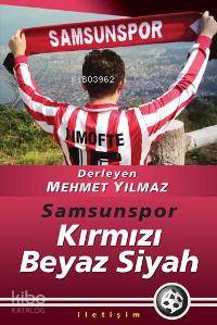 Kırmızı Beyaz Siyah Samsunspor