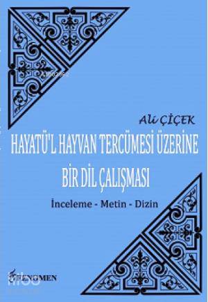 Hayatü l Hayvan Tercümesi Üzerine Bir Dil Çalışmas