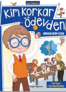 Zıpır Öyküler 2 Kim Korkar Ödevden