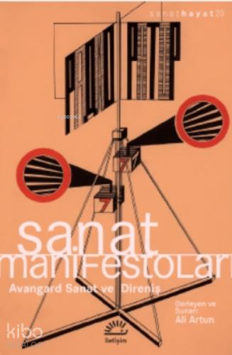 Sanat ve Manifestoları Avangard Sanat ve Direniş
