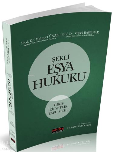 2025 Şekli Eşya Hukuku