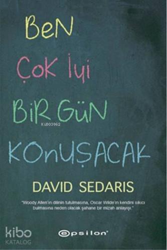 Ben Çok İyi Bir Gün Konuşacak