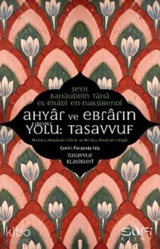 Ahyar Ve Ebrarın Yolu Tasavvuf