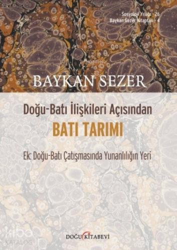 Doğu Batı İlişkileri Açısından Batı Tarımı