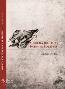 Mısır da Jön Türk Basın ve Edebiyatı